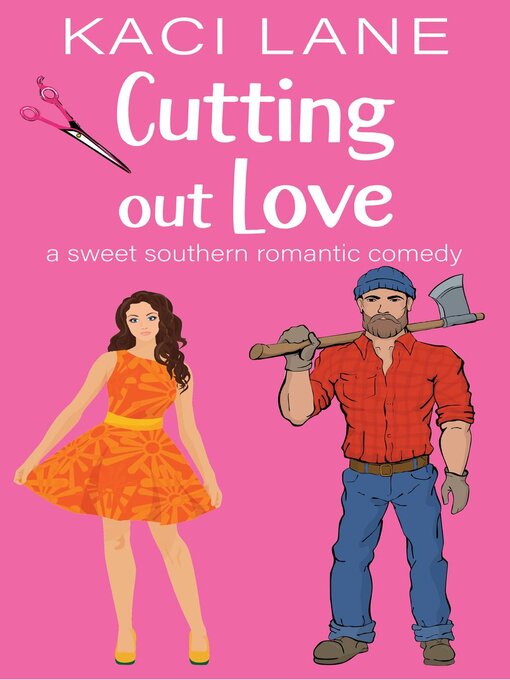 Title details for Cutting out Love by Kaci Lane - Available